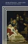 Martin Dinges, Kay Peter Jankrift, Sabine Schlegelmilch - Medical Practice, 1600-1900