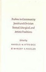 Harold W Attridge, Harold W. Attridge, M E Fassler, M. E. Fassler, Margot Fassler - Psalms in Community
