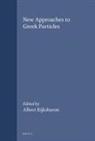 Albert Rijksbaron - New Approaches to Greek Particles