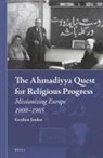 Gerdientje Jonker - The Ahmadiyya Quest for Religious Progress
