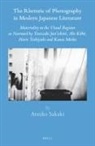 Atsuko Sakaki - The Rhetoric of Photography in Modern Japanese Literature