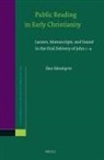 Dan Nässelqvist - Public Reading in Early Christianity