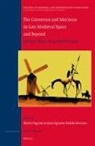 Kevin Ingram, Juan Ignacio Pulido Serrano - The Conversos and Moriscos in Late Medieval Spain and Beyond
