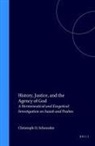Christoph Schroeder - History, Justice, and the Agency of God