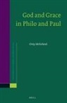 Orrey McFarland - God and Grace in Philo and Paul
