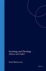 David A Martin, David A. Martin, John O Mills, John O. Mills, W S F Pickering, W. S. F. Pickering - Sociology and Theology