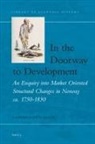 Ragnhild Hutchison - In the Doorway to Development