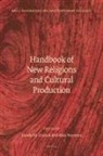 Carole M. Cusack, Alex Norman - Handbook of New Religions and Cultural Production