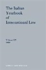 Benedetto Conforti, Luigi Ferrari Bravo, Francesco Francioni, Riccardo Pavoni, Natalino Ronzitti, Giorgio Sacerdoti - The Italian Yearbook of International Law, Volume 20 (2010)