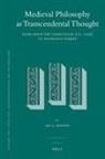 Jan Aertsen, Jan A. Aertsen - Medieval Philosophy as Transcendental Thought