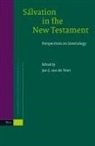Jan G van der Watt, Jan G. van der Watt - Salvation in the New Testament