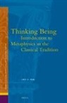 Eric Perl - Thinking Being: Introduction to Metaphysics in the Classical Tradition