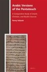 Ronny Vollandt - Arabic Versions of the Pentateuch
