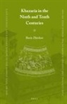 Boris Zhivkov - Khazaria in the Ninth and Tenth Centuries