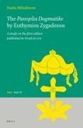 Nadia Miladinova - The Panoplia Dogmatike by Euthymios Zygadenos - A Study on the First Edition Published in Greek in 1710
