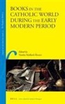 Natalia Maillard Álvarez, Natalia Maillard Álvarez - Books in the Catholic World During the Early Modern Period