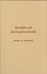 C D Elledge, C. D. Elledge - The Bible and the Dead Sea Scrolls