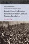 Raya Dunayevskaya, Franklin Dmitryev, Eugene Gogol - Russia: From Proletarian Revolution to State-Capitalist Counter-Revolution