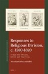 Natasha Constantinidou - Responses to Religious Division, C. 1580-1620