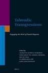 Charlotte Fonrobert, Ishay Rosen-Zvi, Aharon Shemesh, Moulie Vidas - Talmudic Transgressions