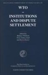 Karen Kaiser, Peter-Tobias Stoll, Rüdiger Wolfrum - Wto - Institutions and Dispute Settlement