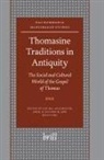 Jon Ma Asgeirsson, April Deconick, Risto Uro - Thomasine Traditions in Antiquity