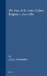 Jos Gommans, Jos J L Gommans - The Rise of the Indo-Afghan Empire, C. 1710-1780
