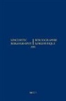 René Genis, Hella Olbertz, Sijmen Tol - Linguistic Bibliography for the Year 2011 / / Bibliographie Linguistique de l'Année 2011: And Supplement for Previous Years / Et Complement Des Années
