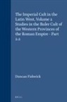 Duncan Fishwick - The Imperial Cult in the Latin West, Volume 2 Studies in the Ruler Cult of the Western Provinces of the Roman Empire - Part 2.2