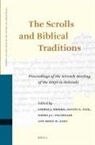 George J Brooke, George J. Brooke, Daniel K Falk, Daniel K. Falk, Eibert J C Tigchelaar, Eibert J. C. Tigchelaar... - The Scrolls and Biblical Traditions