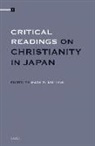 Mark R Mullins, Mark R. Mullins - Critical Readings on Christianity in Japan (4 Vols. Set)