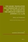 Marzena Zawanowska - The Arabic Translation and Commentary of Yefet Ben &#703;eli the Karaite on the Abraham Narratives (Genesis 11:10-25:18)