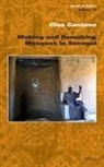 Cleo Cantone - Making and Remaking Mosques in Senegal