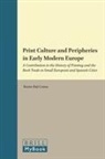 Benito Rial Costas, Benito Rial Costas - Print Culture and Peripheries in Early Modern Europe