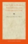 María José Falcón Y Tella, María José Falcón Y. Tella - Case Law in Roman, Anglosaxon and Continental Law