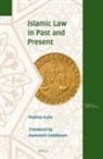 Mathias Rohe - Islamic Law in Past and Present