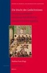 Mathias Franc Kluge - Die Macht Des Gedächtnisses: Entstehung Und Wandel Kommunaler Schriftkultur Im Spätmittelalterlichen Augsburg