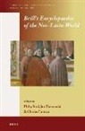 Jan Bloemendal, Charles E Fantazzi, Charles E. Fantazzi, Philip Ford - Brill's Encyclopaedia of the Neo-Latin World (2 Vols.)