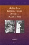 Sara Koplik - A Political and Economic History of the Jews of Afghanistan