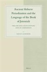 Aaron Hornkohl - Ancient Hebrew Periodization and the Language of the Book of Jeremiah