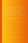 L William Oliverio Jr, L. William Oliverio Jr - Theological Hermeneutics in the Classical Pentecostal Tradition