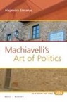 Alejandro Barcenas - Machiavelli's Art of Politics