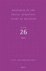 Research in the Social Scientific Study of Religion, Volume 26