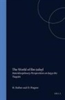 Lawrence Conrad - The World of Ibn T&#803;ufayl