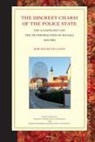 Jose Raymond Canoy - The Discreet Charm of the Police State: The Landpolizei and the Transformation of Bavaria, 1945-1965