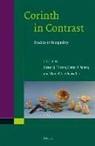 Steven J Friesen, Steven J. Friesen, Sarah James, Daniel Schowalter - Corinth in Contrast