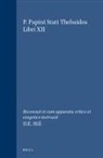 D E Hill, D. E. Hill - P. Papini Stati Thebaidos Libri XII