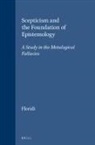 Luciano Floridi - Scepticism and the Foundation of Epistemology