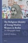 Synnøve Bendixsen - The Religious Identity of Young Muslim Women in Berlin