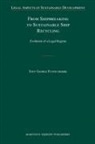 Tony George Puthucherril - From Shipbreaking to Sustainable Ship Recycling